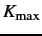 $K_{\rm max}$