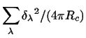 $\displaystyle {\sum _ \lambda {\delta_\lambda}^2} / (4 \pi R_c )$